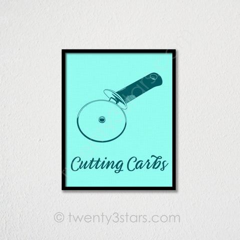 Cutting Carbs Pizza Cutter Kitchen Humor Wall Art - twenty3stars