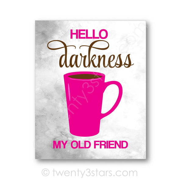 Hello Darkness Coffee Humor Wall Art - twenty3stars