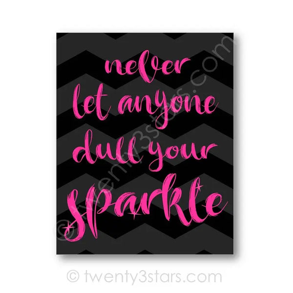 Never Dull Your Sparkle Wall Art - twenty3stars